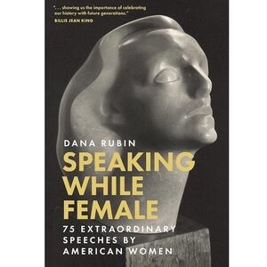 Speaking While Female Book - Hardcover